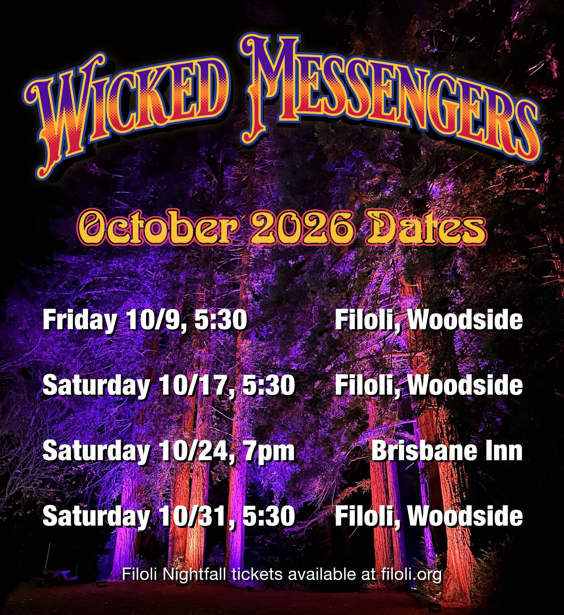 Wicked Messengers at Filoli